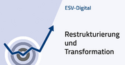 ESV-Digital Restrukturierung und Transformation - Jahresabonnement &ndash;