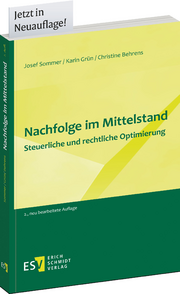 Nachfolge im Mittelstand &ndash; Steuerliche und rechtliche Optimierung