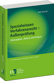 Spezialwissen Verfahrensrecht - Außenprüfung – Zulässigkeit, Ablauf und Folgen