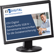 ESV-Digital Hauck/Noftz SGB IV - Gemeinsame Vorschriften für die Sozialversicherung - Jahresabonnement bei Kombibezug Print und Datenbank –