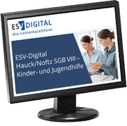 ESV-Digital Hauck/Noftz SGB VIII - Kinder- und Jugendhilfe - Jahresabonnement bei Kombibezug Print und Datenbank –