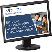 ESV-Digital Hauck/Noftz SGB X - Verwaltungsverfahren und Sozialdatenschutz - Jahresabonnement bei Kombibezug Print und Datenbank –