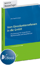 Vom Einzelunternehmen in die GmbH