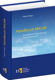 Handbuch MiCAR – Europäische Regulierung der Kryptowerte