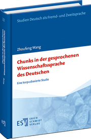 Chunks in der gesprochenen Wissenschaftssprache des Deutschen – Eine korpusbasierte Studie