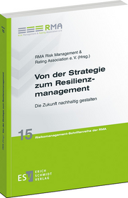 Von der Strategie zum Resilienzmanagement &ndash; Die Zukunft nachhaltig gestalten