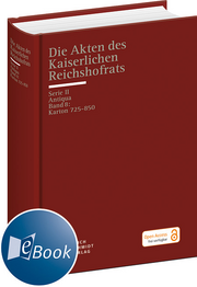 Die Akten des Kaiserlichen Reichshofrats (RHR)