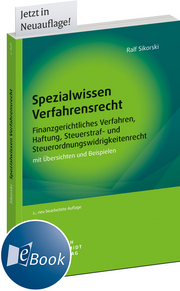 Spezialwissen Verfahrensrecht – Finanzgerichtliches Verfahren, Haftung, Steuerstraf- und Steuerordnungswidrigkeitenrecht