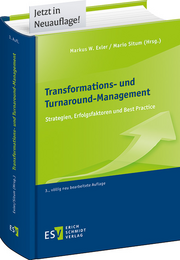 Transformations- und Turnaround-Management – Strategien, Erfolgsfaktoren und Best Practice