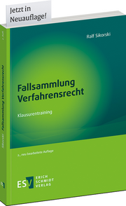 Fallsammlung Verfahrensrecht &ndash; Klausurentraining