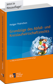 Grundzüge des Abfall- und Kreislaufwirtschaftsrechts &ndash;