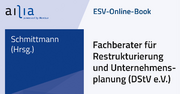 ESV-Online-Book Fachberater für Restrukturierung und Unternehmensplanung (DStV e.V.) - Jahresabonnement &ndash;