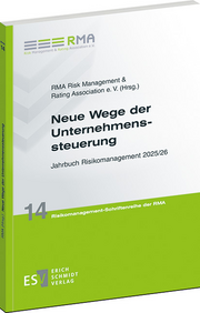 Neue Wege der Unternehmenssteuerung &ndash; Jahrbuch Risikomanagement 2025/26