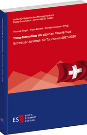 Transformation im alpinen Tourismus &ndash; Schweizer Jahrbuch für Tourismus 2025/2026