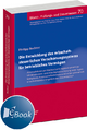 Die Entwicklung des erbschaftsteuerlichen Verschonungssystems für betriebliches Vermögen