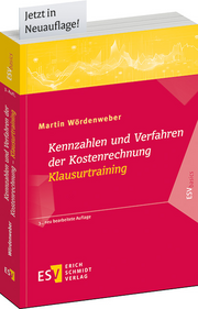 Kennzahlen und Verfahren der Kostenrechnung - Klausurtraining &ndash;