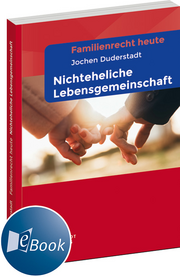 Familienrecht heute Nichteheliche Lebensgemeinschaft