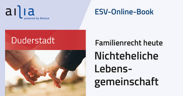 ESV-Online-Book Familienrecht heute
Nichteheliche Lebensgemeinschaft