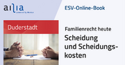 ESV-Online-Book Familienrecht heute
Scheidung und Scheidungskosten - Jahresabonnement &ndash;
