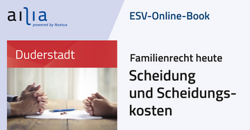 ESV-Online-Book Familienrecht heute
Scheidung und Scheidungskosten