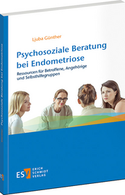 Psychosoziale Beratung bei Endometriose &ndash; Ressourcen für Betroffene, Angehörige und Selbsthilfegruppen