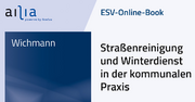 ESV-Online-Book Straßenreinigung und Winterdienst in der kommunalen Praxis - Jahresabonnement &ndash;